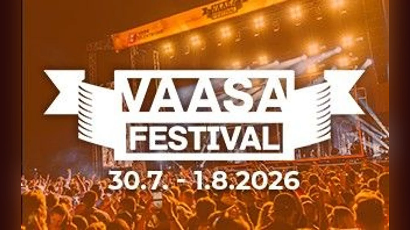 VAASA FESTIVAL 2026 Vaasan Sis satama Vasa Inre Hamnen Vaasa VAASA FESTIVAL 2026 Vaasan Sis satama Vasa Inre Hamnen Vaasa